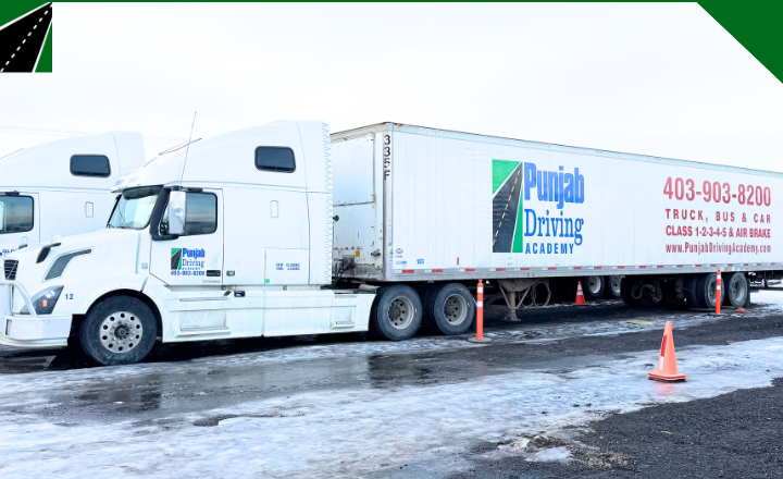 Class 1 Truck Driving School Calgary - Punjab Driving Academy